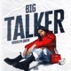 Big Talker Single