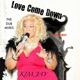 Love Come Down The Dub Mixes