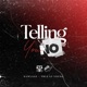Telling You No Single