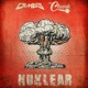 Nuklear feat MC Chunk Single