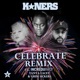 Celebrate Remix feat Grim Sickers Incredubwoy Tanya Lacey Single