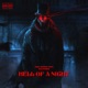 Hell Of A Night feat AkuTheRed Single
