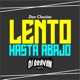 Lento Hasta Abajo Single