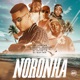 Noronha feat Mc Negão Original Single