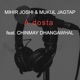 A Dosta feat CHINMAY DHANGAWHAL Single