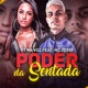 Poder da Sentada feat Jessi Single