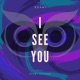 I See You Single