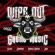 Wipe Out feat Slickdababy Jayshan Nuelo Racks Single