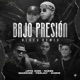 Bajo Presión Black Remix feat Warrior Ferjay Single