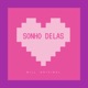 Sonho Delas Single