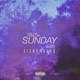 Sunday feat EISHYAHERD Single