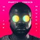 Party Tricks feat Mavathii Single