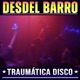 Traumática Disco EP