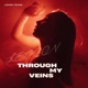 Through My Veins Single