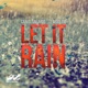 Let It Rain feat Absolom Single