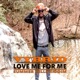 Love Me for Me Summer Bells Riddim Single