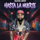 HASTA LA MUERTE Single