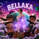 Bellaka Single