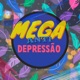 Mega Anti Depressão feat 3L Single