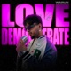 Love Demonstrate Single