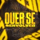 Quer Se Envolver Single