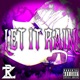 Let It Rain feat Charizma867 Single