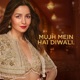 Mujh Mein Hai Diwali feat Harjot Kaur Single