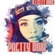 Pretty Bihhh feat Duke Single