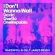 I Don t Wanna Wait Hardwell Olly James Remix Single