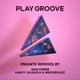 Pikante Remixes EP Single