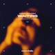 Waiting Single