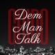 Dem Man Talk Single
