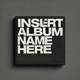 INSERT ALBUM NAME HERE