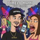 Dimelo mami feat Gnautica Single