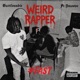 Weird Rapper Fast feat Smoove Single