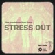Stress Out feat Karen Viveros Single