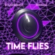 Time Flies feat Zakirah Single