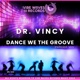 Dance We the Grove Enphasy Mix Single