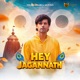 Hey Jagannath Single