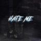 Hate Me Single