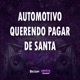 Automotivo Querendo Pagar de Santa Single
