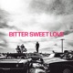 Bitter Sweet Love Deluxe