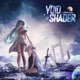 Void Shader feat Xia Single
