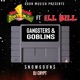 Gangsters Goblins feat ILL BILL Single