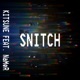 Snitch feat Namer Single