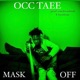 Mask Off Single