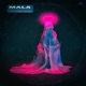Mala feat K Road Single