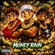 Money Rain Single