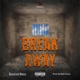 Break Away feat Shah Money Single