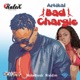 Bad Chargie Single